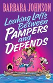 Leaking Laffs Between Pampers and Depends
