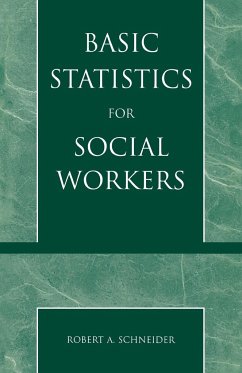 Basic Statistics for Social Workers - Schneider, Robert A.