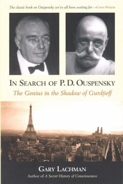 In Search of P. D. Ouspensky - Lachman, Gary