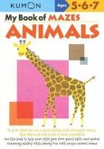 My Book of Mazes: Animals: Ages 5-6-7