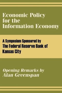 Economic Policy for the Information Economy - The Federal Reserve Bank of Kansas City