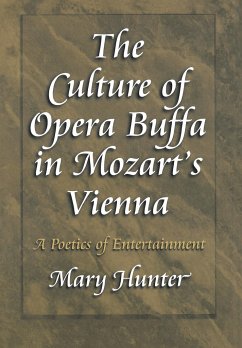 The Culture of Opera Buffa in Mozart's Vienna - Hunter, Mary