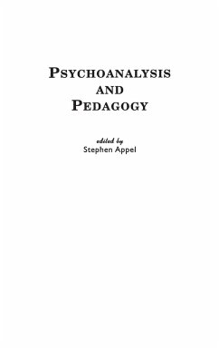 Psychoanalysis and Pedagogy - Appel, Stephen