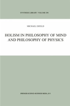 Holism in Philosophy of Mind and Philosophy of Physics - Esfeld, M.