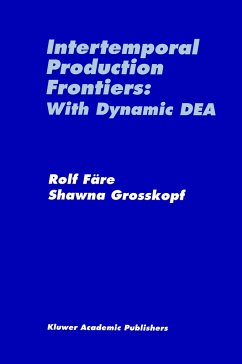 Intertemporal Production Frontiers: With Dynamic DEA - Färe, Rolf;Grosskopf, Shawna