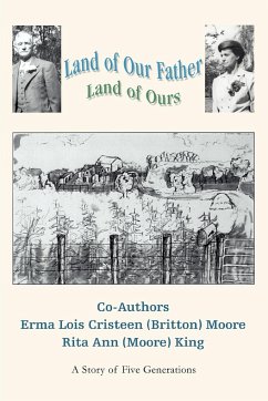 Land of Our Father - King, Rita Ann (Moore)