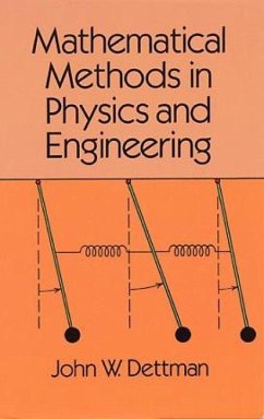 Mathematical Methods in Physics and Engineering - Dettman, John Warren; Dettman; Engineering