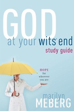 God at Your Wits' End - Meberg, Marilyn