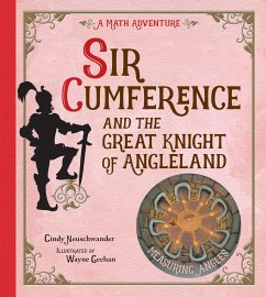 Sir Cumference and the Great Knight of Angleland - Neuschwander, Cindy