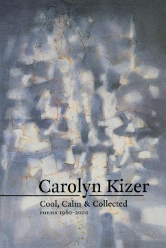 Cool, Calm, & Collected - Kizer, Carolyn