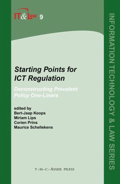 Starting Points for ICT Regulation - Koops, Bert-Jaap / Lips, Miriam / Prins, Corien / Schellekens, Maurice (eds.)