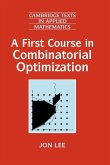 A First Course in Combinatorial Optimization