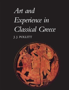 Art & Experience Classical Greece - Pollitt, Jerome Jordan