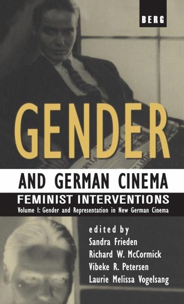 Gender and German Cinema - Volume I Gender and German Cinema - Volume I
