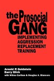 The Prosocial Gang