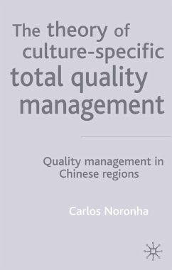 The Theory of Culture-Specific Total Quality Management - Noronha, Carlos