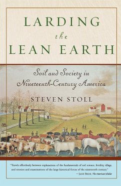 Larding the Lean Earth - Stoll, Steven