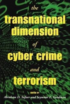 The Transnational Dimension of Cyber Crime and Terrorism - Goodman, Seymour E.; Sofaer, Abraham D.