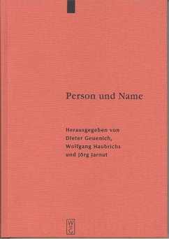 Person und Name - Geuenich, Dieter / Haubrichs, Wolfgang / Jarnut, Jörg (Hgg.)