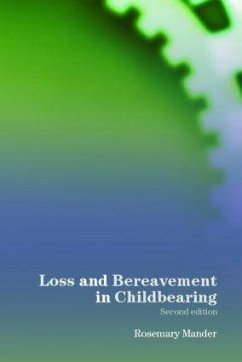 Loss and Bereavement in Childbearing - Mander, Rosemary