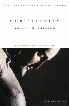 Christianity - Bainton, Roland Herbert