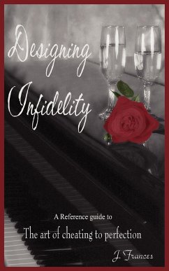 Designing Infidelity - Frances, J.