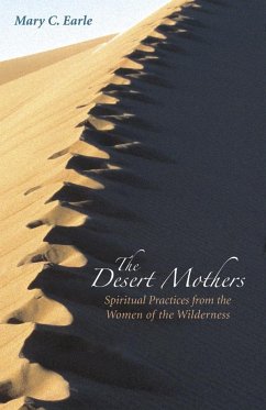 The Desert Mothers - Earle, Mary C