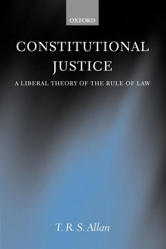 Constitutional Justice - Allan, T. R. S.