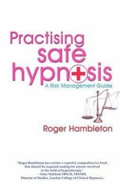 Practising Safe Hypnosis - Hambleton, Roger