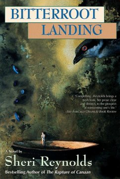 Bitterroot Landing - Reynolds, Sheri