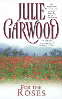 For the Roses - Garwood, Julie