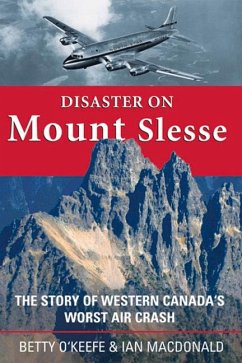 Disaster on Mount Slesse - O'Keefe, Betty; Macdonald, Ian