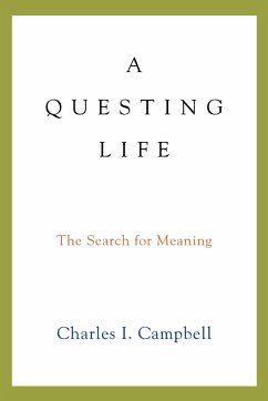 A Questing Life - Campbell, Charles I