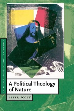 A Political Theology of Nature - Scott, Peter