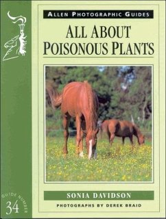 All about Poisonous Plants - Davidson, Sonia