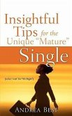 Insightful Tips for the Unique &quote;Mature&quote; Single