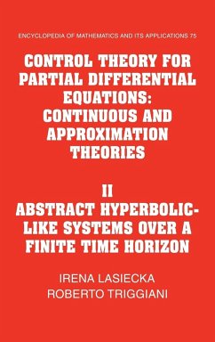 Control Theory for Partial Differential Equations - Lasiecka, I.; Triggiani, Roberto; Lasiecka, Irena