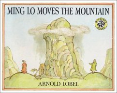 Ming Lo Moves the Mountain - Lobel, Arnold