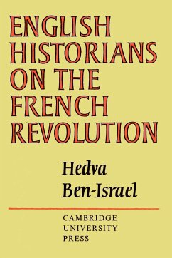 English Historians on the French Revolution - Ben-Israel, Hedva; Hedva, Ben-Israel