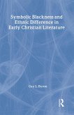 Symbolic Blackness and Ethnic Difference in Early Christian Literature