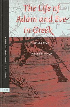 The Life of Adam and Eve in Greek - Tromp, Johannes