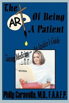 The Art of Being a Patient - Caravella, Philip
