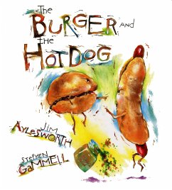 The Burger and the Hot Dog - Aylesworth, Jim