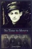 No Time to Mourn: The True Story of a Jewish Partisan Fighter