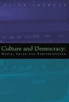 Culture and Democracy: Media, Space, and Representation - Barnett, Clive