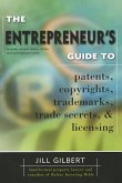 Entrepreneur's Guide To Patents, copyrights, trademarks, trade secrets & licensing.