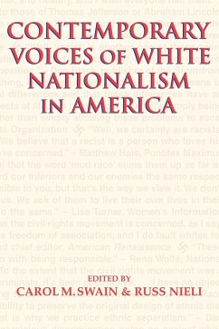 Contemporary Voices of White Nationalism in America - Swain, Carol M.; Nieli, Russ