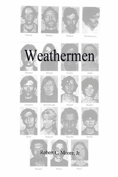 Weathermen - Moore, Robert C. Jr.