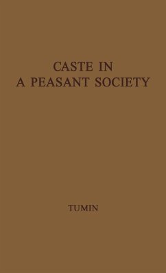 Caste in a Peasant Society - Tumin, Melvin Marvin; Unknown