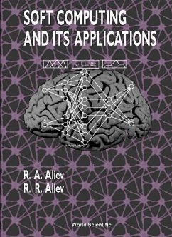 Soft Computing and Its Applications - Aliev, Rafik Aziz; Aliyev, Rashad Rafig